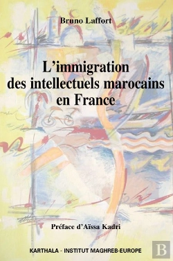 Bertrand.pt - L'Immigration Des Intellectuels Marocains En France