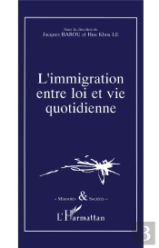 L'Immigration Entre Loi Et Vie Quotidienne