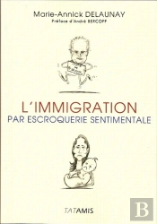 L'Immigration Par Escroquerie Sentimentale