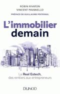 L'Immobilier Demain - La Real Estech, Des Rentiers Aux Entrepreneurs