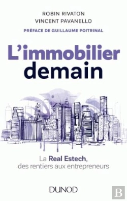 Bertrand.pt - L'Immobilier Demain - La Real Estech, Des Rentiers Aux Entrepreneurs
