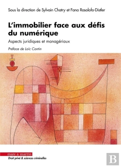 Bertrand.pt - L'Immobilier Face Aux Defis Du Numerique - Aspects Juridiques Et Manageriaux