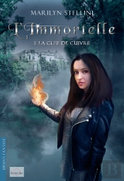 L'Immortelle T.1 ; La Clef De Cuivre
