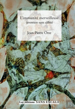 Bertrand.pt - L'Immunité Merveilleuse : Aventure Sans Alibis