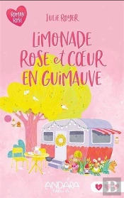 Limonade Rose Et Coeur En Guimauve
