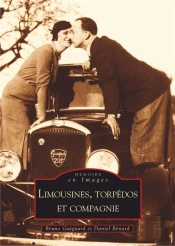 Limousines, Torpedos Et Compagnie