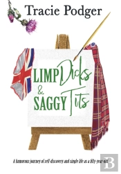 Limp Dicks & Saggy Tits