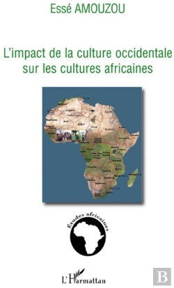 Bertrand.pt - L'Impact De La Culture Occidentale Sur Les Cultures Africaines