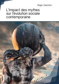 Bertrand.pt - L'Impact Des Mythes Sur L'Évolution Sociale Contemporaine
