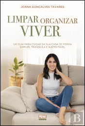 Limpar, Organizar, Viver