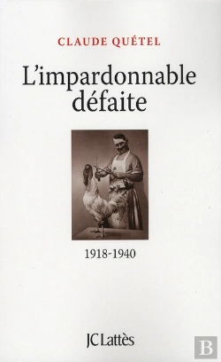 Bertrand.pt - L'Impardonnable Défaite (1918-1940)