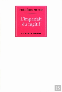 Bertrand.pt - L'Imparfait Du Fugitif
