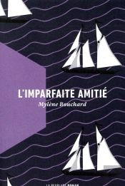 L'Imparfaite Amitie