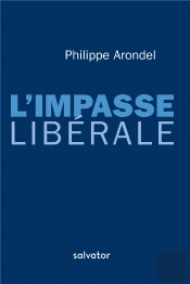 L'Impasse Libérale