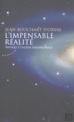 Bertrand.pt - L'Impensable Realite ; Physique Et Sagesse Traditionnelle