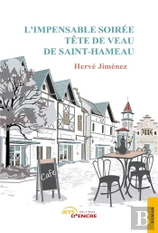 L'Impensable Soiree Tete De Veau De Saint-Hameau