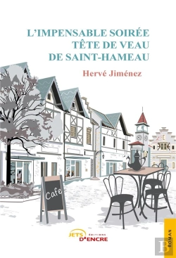 Bertrand.pt - L'Impensable Soiree Tete De Veau De Saint-Hameau