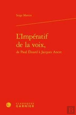 Bertrand.pt - L'Impératif De La Voix, De Paul Eluard À Jacques Ancet