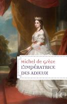 L'Impératrice Des Adieux