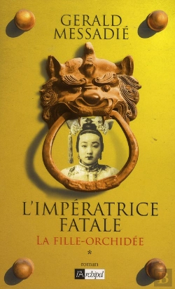Bertrand.pt - L'Imperatrice Fatale T.1 ; La Fille Orchidée