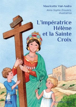 Bertrand.pt - L'Impératrice Hélène Et La Sainte Croix