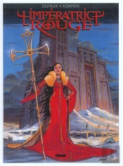 L'Imperatrice Rouge T.1; Le Sang De Saint-Bothrace