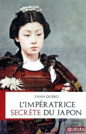 L'Imperatrice Secrete Du Japon