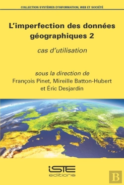 Bertrand.pt - L'Imperfection Des Données Géographiques 2 : Cas D'Utilisation