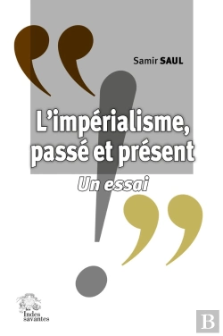 Bertrand.pt - L'Impérialisme, Passé Et Présent : Un Essai