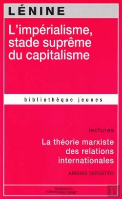 Bertrand.pt - L'Impérialisme, Stade Suprême Du Capitalisme ; La Théorie Marxiste Des Relations Internationales