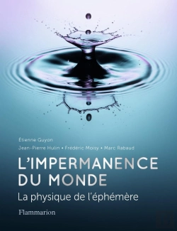 Bertrand.pt - L'Impermanence Du Monde : La Physique De L'Éphémère