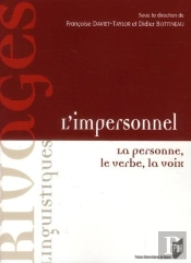 L'Impersonnel ; La Personne, Le Verbe, La Voix