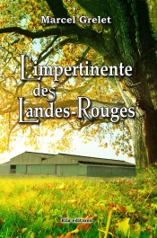 L'Impertinente Des Landes-Rouges
