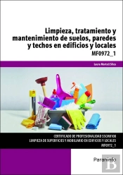 Limpieza, Tratamiento Y Mantenimiento De Suelos, Paredes Y Techos En Edificios Y Locales