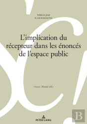 Limplication Du Récepteur Dans Les Énoncés De Lespace Public