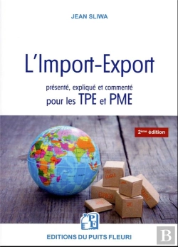 Bertrand.pt - L'Import-Export Presente, Explique Et Commente Pour Les Tpe Et Pme - Tous Les Elements Pratiques, Te