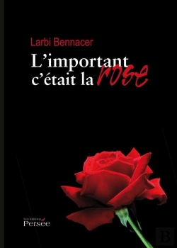 Bertrand.pt - L'Important C'Était La Rose