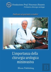 L'Importanza Della Chirurgia Urologica Mininvasiva