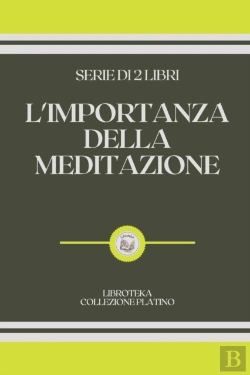Bertrand.pt - L'Importanza Della Meditazione