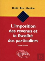 L'Imposition Des Revenus Et La Fiscalité Des Particuliers