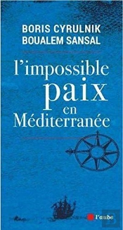 L'Impossible Paix En Méditerranée