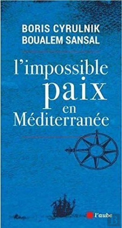 Bertrand.pt - L'Impossible Paix En Méditerranée