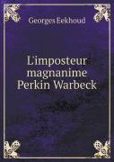 L'Imposteur Magnanime Perkin Warbeck