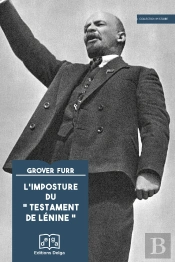 L'Imposture Du 'Testament De Lénine'