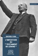 L'Imposture Du ''Testament De Lénine''