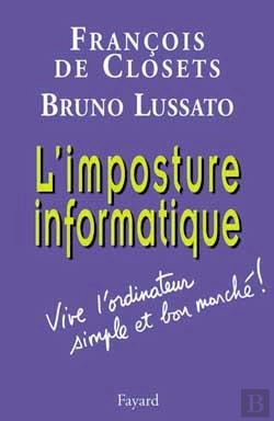 Bertrand.pt - L'Imposture Informatique : Vive L'Ordinateur Simple Et Bon Marché !
