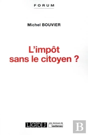 L'Impôt Sans Le Citoyen ?