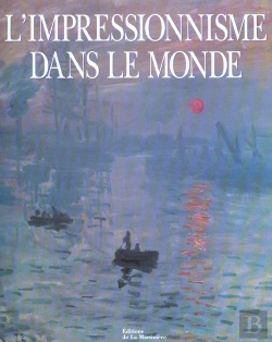 Bertrand.pt - L'Impressionnisme Dans Le Monde