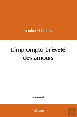 Bertrand.pt - L'Impromptu Brièveté Des Amours