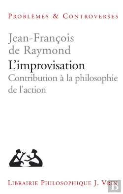 Bertrand.pt - L'Improvisation - Contribution A La Philosophie De L'Action